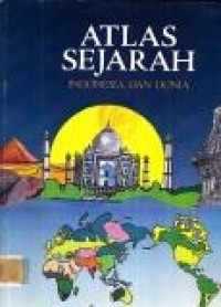 Image of Atlas Sejarah Indonesia dan Dunia
