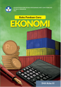 Buku Panduan Guru Ekonomi SMA Kelas XI