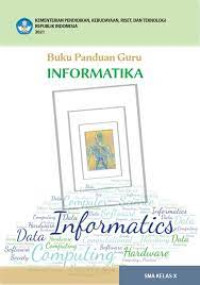 Image of Buku Panduan Guru Informatika SMA Kelas X IKM