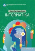 Buku Panduan Guru Informatika untuk SMA Kelas XI