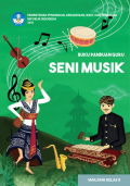 Buku Panduan Guru Seni Musik SMA/SMK Kelas X