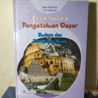 Image of Ensiklopedia Pengetahuan Dasar Budaya dan Peradaban Kuno