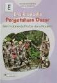 Image of Ensiklopedia Pengetahuan Dasar: Seri Indonesia Purba dan Modern