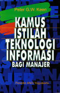Image of Kamus istilah teknologi informasi bagi manajer