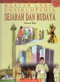 Image of Muatan Lokal Ensiklopedia Sejarah dan Budaya 8: Indonesia Raya