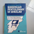 Pedoman Praktis Bimbingan Penyuluhan Di Sekolah