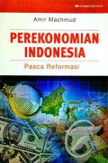Perekonomian Indonesia Pasca Reformasi