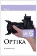 Seri Konsep Fisika 6: Optika