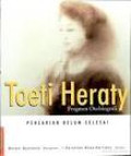 Toeti Heraty : fragmen otobiografi pencarian belum selesai